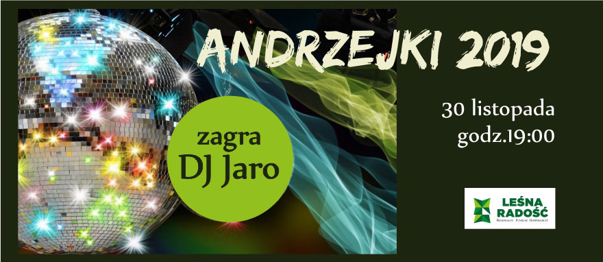 Andrzejki z DJ Jaro. Zabawa Andrzejkowa, pyszne menu, nocleg