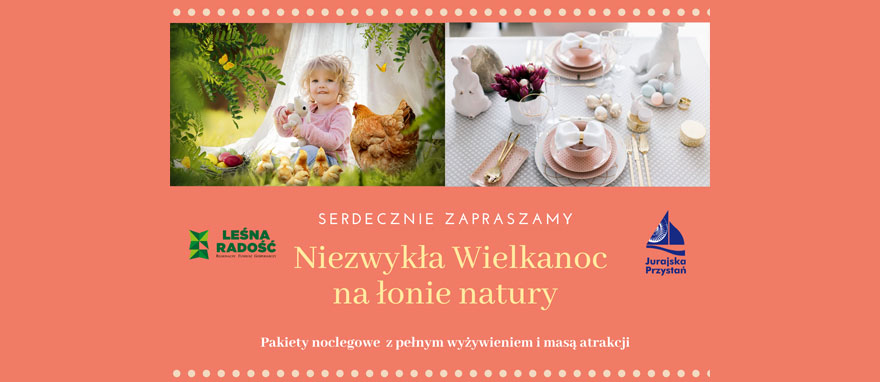 Jurajska Przystań nad Zalewem Poraj zaprasza na Wielkanocne wczasy z atrakcjami rodziny z dziećmi.
